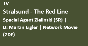 TV Stralsund - The Red Line Special Agent Zielinski (SR) | D: Martin Eigler | Network Movie (ZDF) 